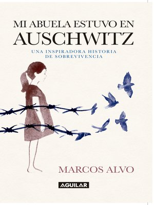 Mi abuela estuvo en Auschwitz - ebook